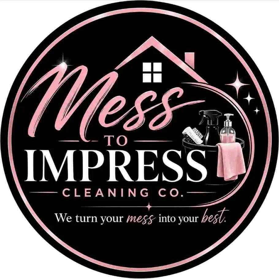 Logo for Mess to Impress Cleaning Co. featuring a house silhouette, cleaning supplies, and the tagline "We turn your mess into your best." with a black background and pink accents.