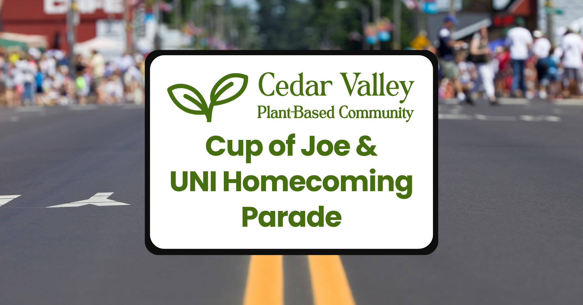 Cup of Joe &amp; UNI Homecoming Parade