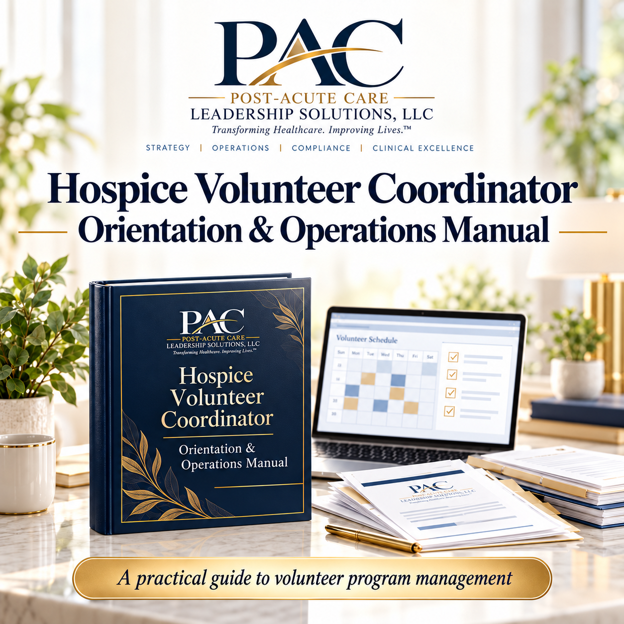 Hospice Volunteer Orientation and Operational Manual