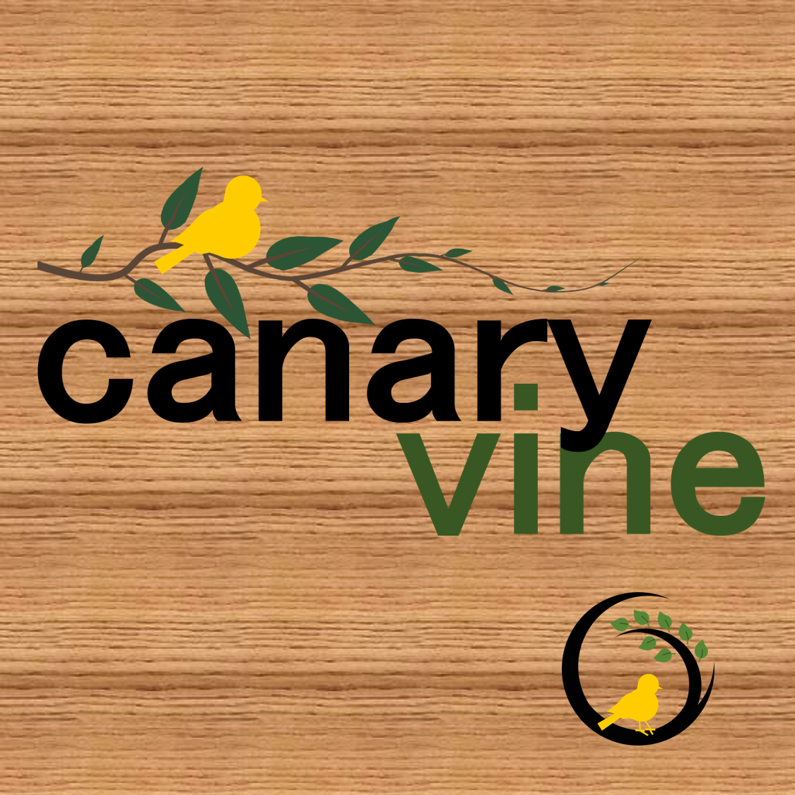Logo for canary vine featuring a yellow bird on a branch with green leaves, and the words 'canary vine' on a wooden background, with a small bird circle at the bottom right.