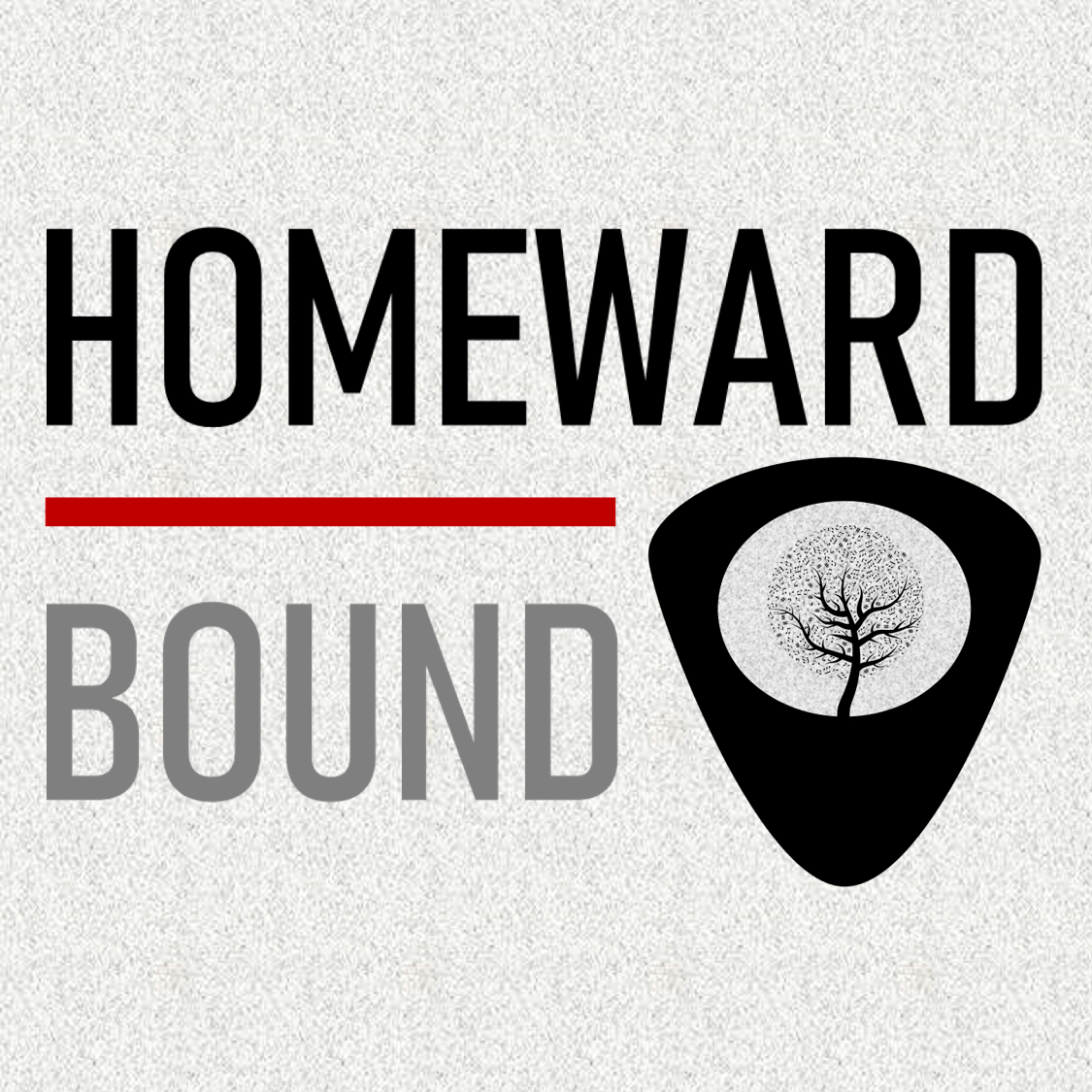 Graphic with the words "Homeward Bound" in large black and gray text, a red line underneath "Homeward," and a black location marker containing a tree with sprawling branches inside.
