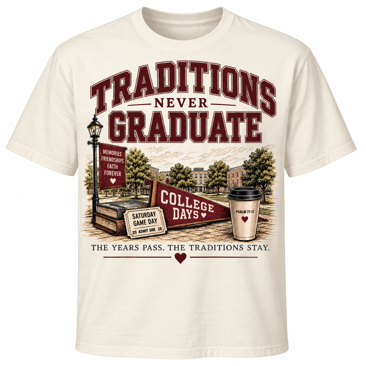Cream T-shirt with collegiate artwork featuring buildings, trees, a lamp post, coffee cup, book and ticket, with the words "Traditions Never Graduate."
