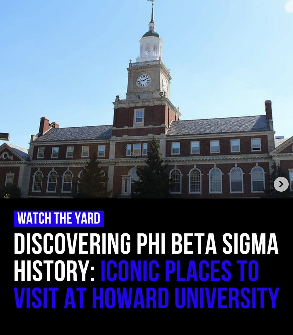 Phi Beta Sigma Fraternity, Inc., Landmarks at Howard University (WatchTheYard) - Writer/Photographer
