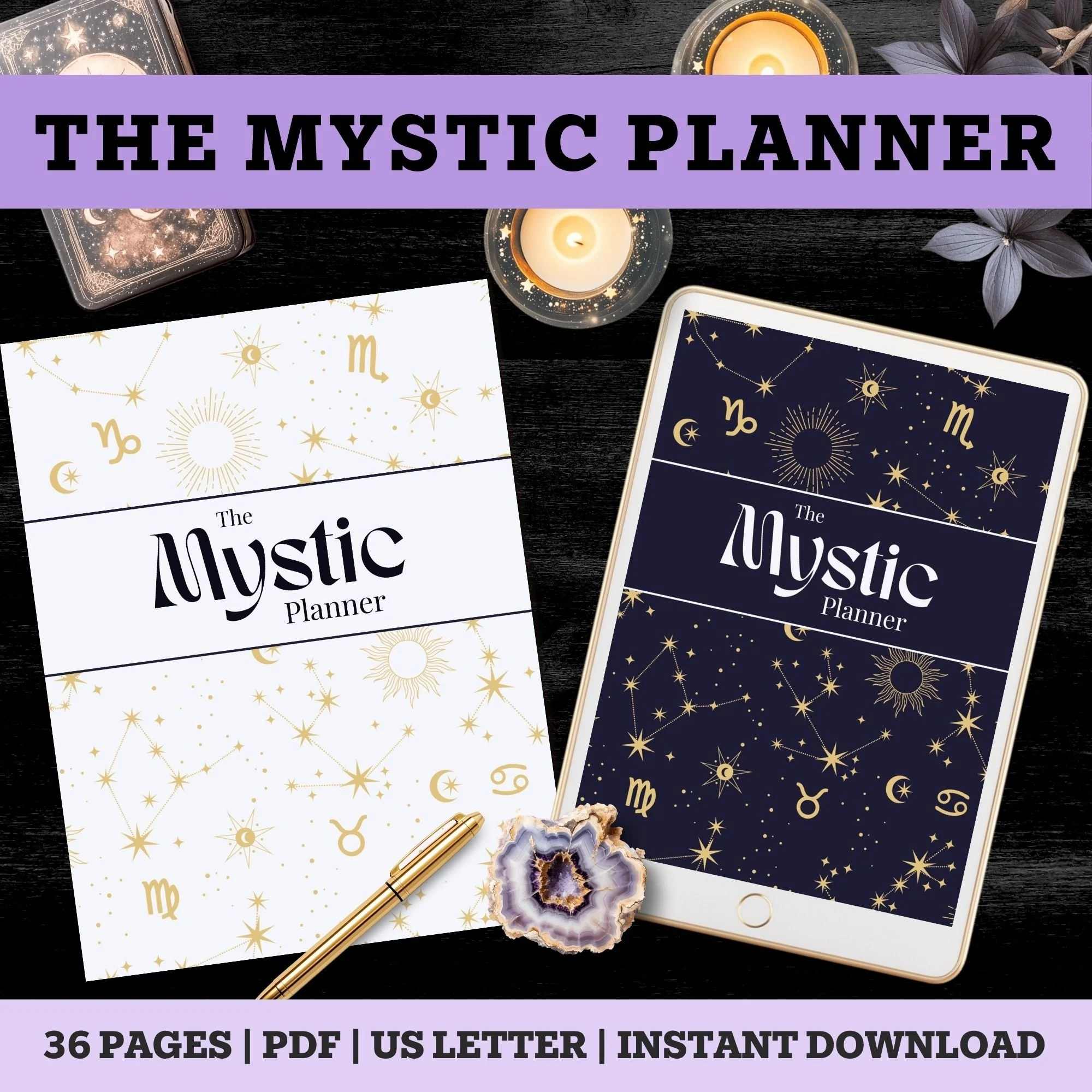 A digital image of a cosmic-themed mystical planner with star and zodiac symbols, candles, crystals, and a pen, titled 'The Mystic Planner'.