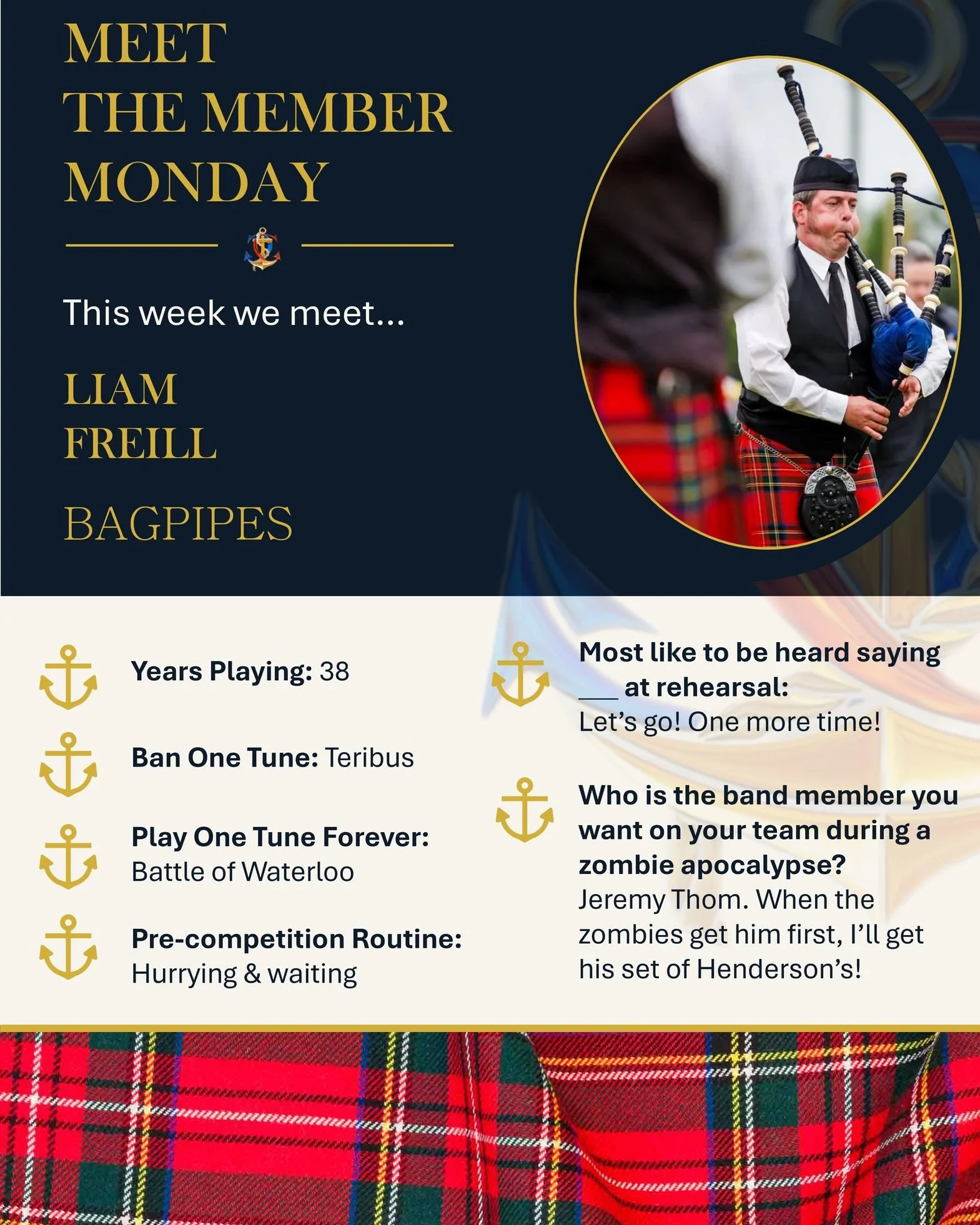 Meet Liam Freill, our fearless leader, veteran piper, and living proof that 38 years of piping mostly teaches you how to hurry up and wait. 😂🎶

This week&rsquo;s #MemberMonday is all about Liam!

A few things you should know:

🥁 38 years playing. 