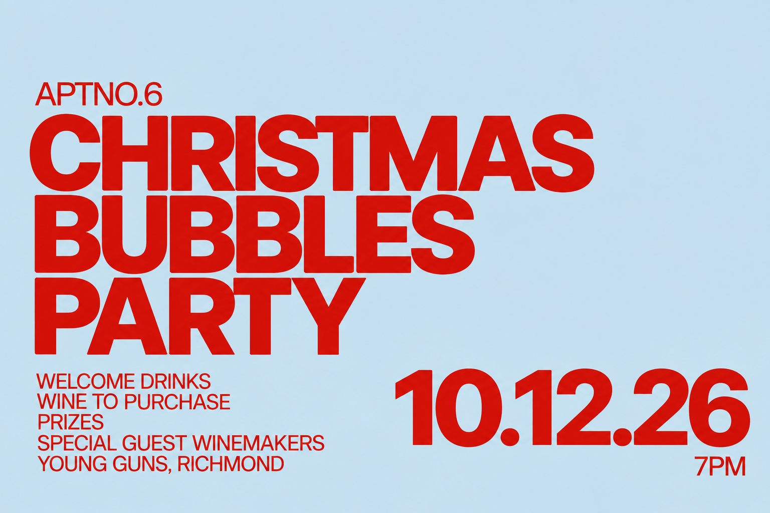 Event poster with large red text on a light blue background announcing a Christmas Bubbles Party on October 12th at 7 PM. Details include welcome drinks, wine for purchase, prizes, a special guest winemakers, and band Young Guns from Richmond.