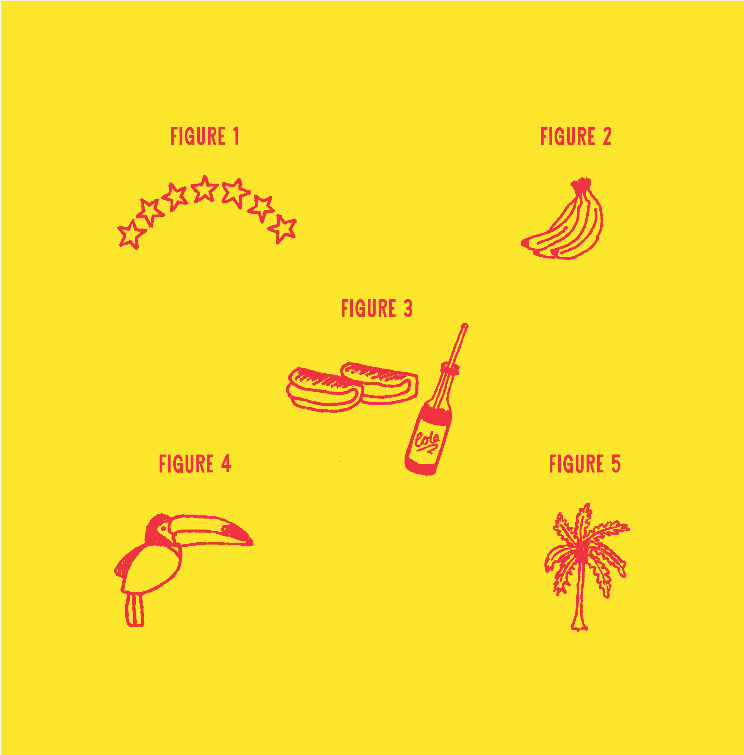 Yellow background with red outline drawings of a rainbow, banana, hot dog, bottle of cola, palm tree, and a spoon.
