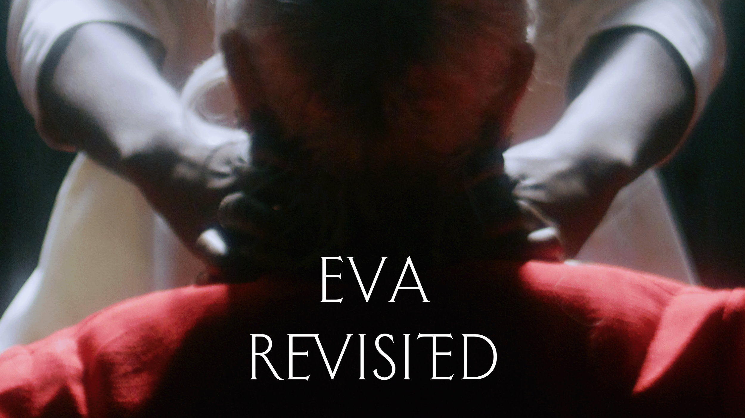 Eva Revisited