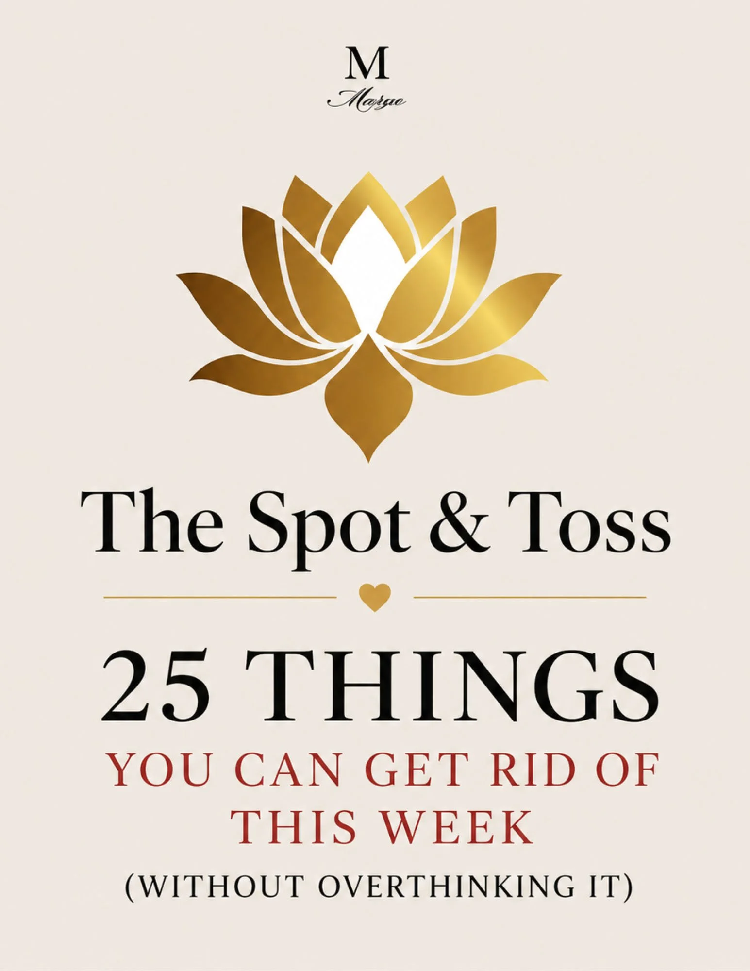 25 Things You Can Get Rid of This Week