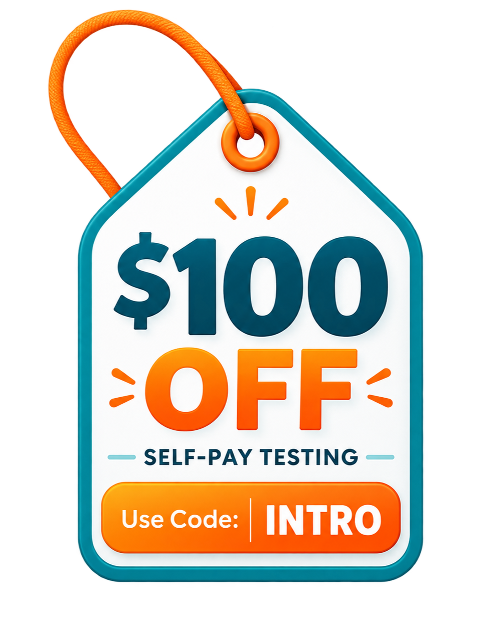 A promotional tag with a white background and blue border advertising 100 dollars off self-pay testing. The tag has the text '$100 OFF' in large blue and orange letters, with 'SELF-PAY TESTING' written below. At the bottom, there is an orange button with white text that says 'Use Code: INTRO' and a code divider.