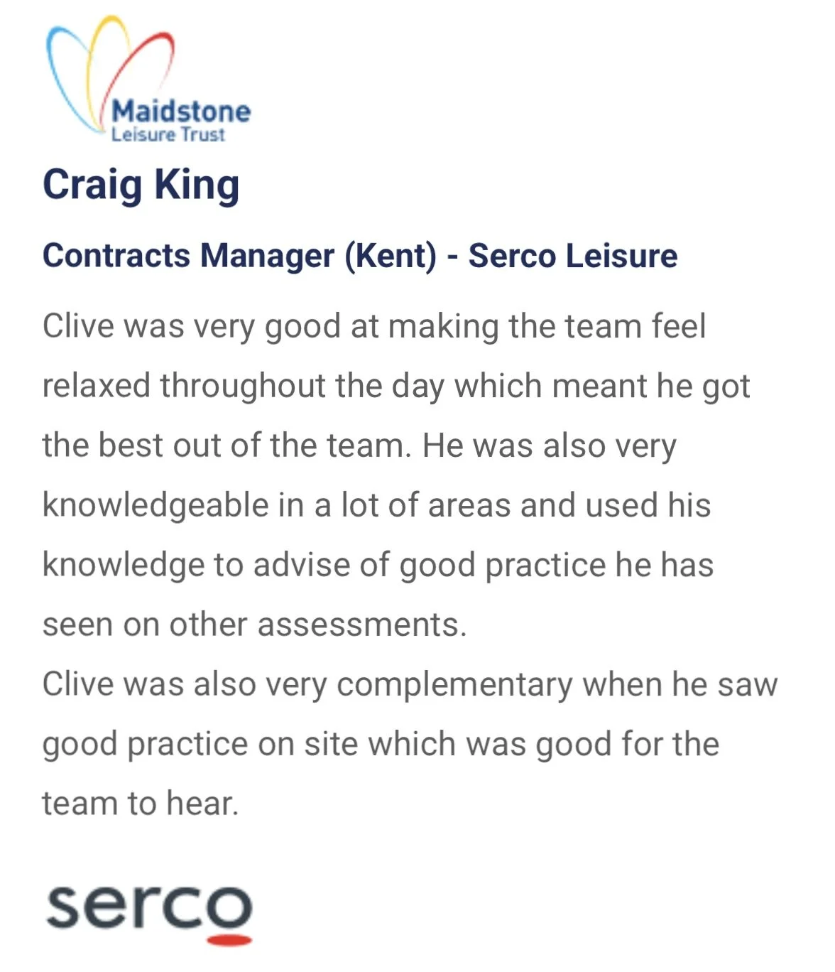 A testimonial from Craig King, a Contracts Manager at Serco Leisure, praising Clive for his team-building skills and knowledge in leisure assessments, displayed on a webpage for Maidstone Leisure Trust.