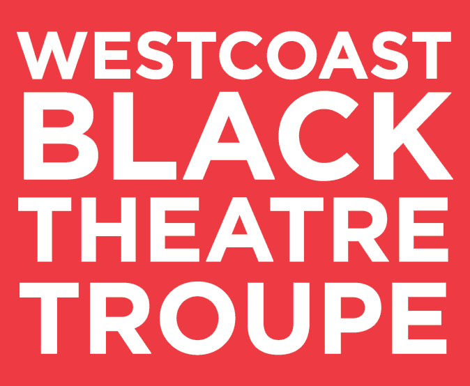 Red background with black text reading "Westcoast Black Theatre Troupe."