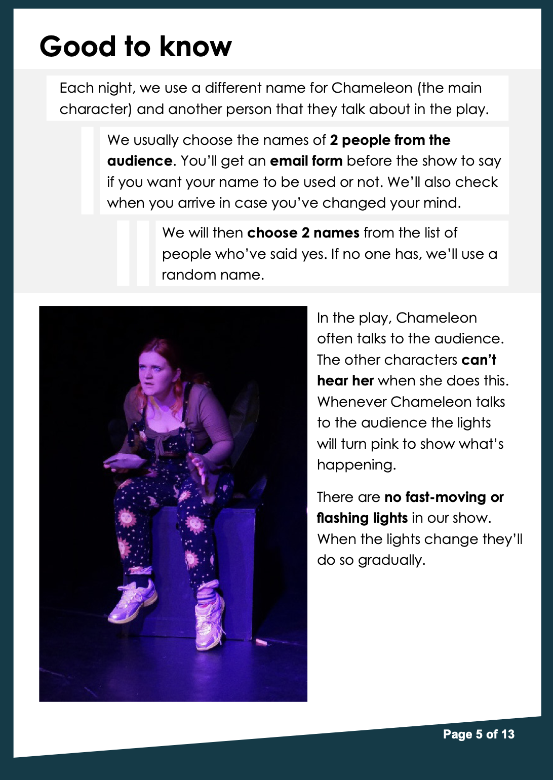 A page from a play script or program titled 'Good to know'. It explains how the characters, including Chameleon, interact with the audience in the show. The page includes a photograph of a woman on stage with red hair, sitting on a box, wearing a purple top and pajama pants with a floral pattern, speaking or acting as her character. The text discusses the use of different names for characters and the stage lighting effects.