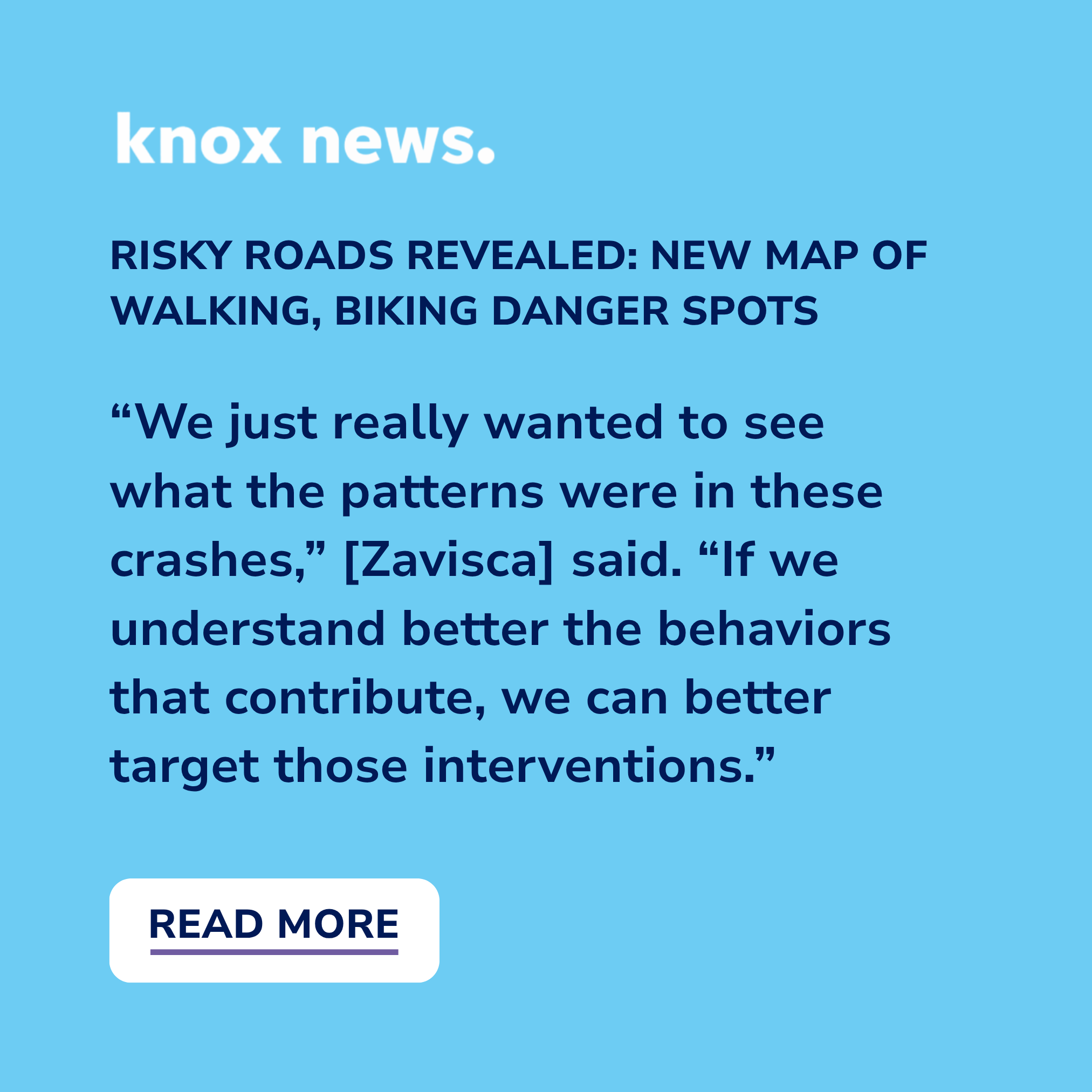 A screenshot of a news article from Knox News with a blue background, headline about revealing risky roads and biking dangers, and a "Read More" button.