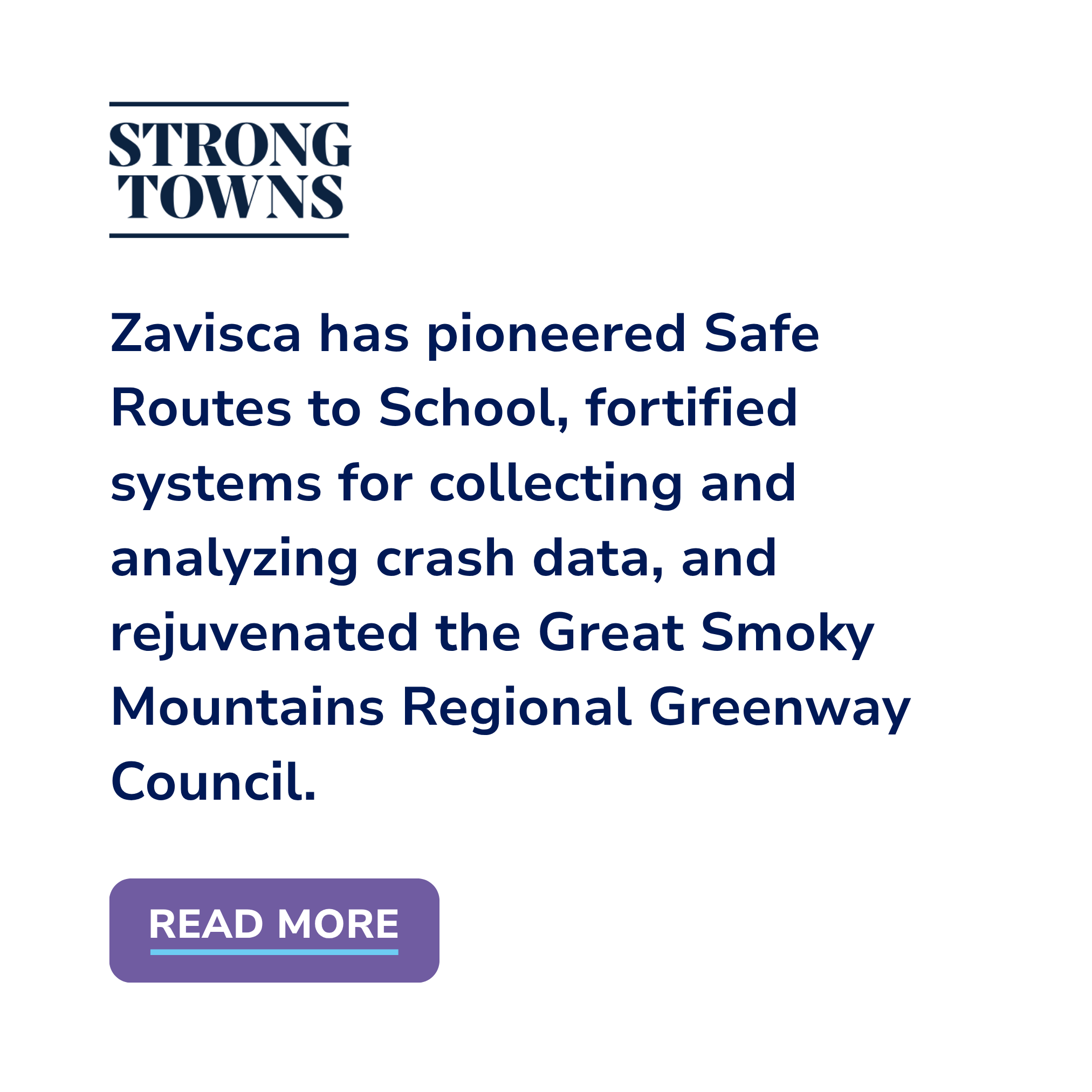 A screenshot of a website section, with the logo 'Strong Towns' and a headline about Zavisca pioneering safe routes to school, fortified systems for collecting and analyzing crash data, and emphasizing the Great Smoky Mountains Regional Greenway.