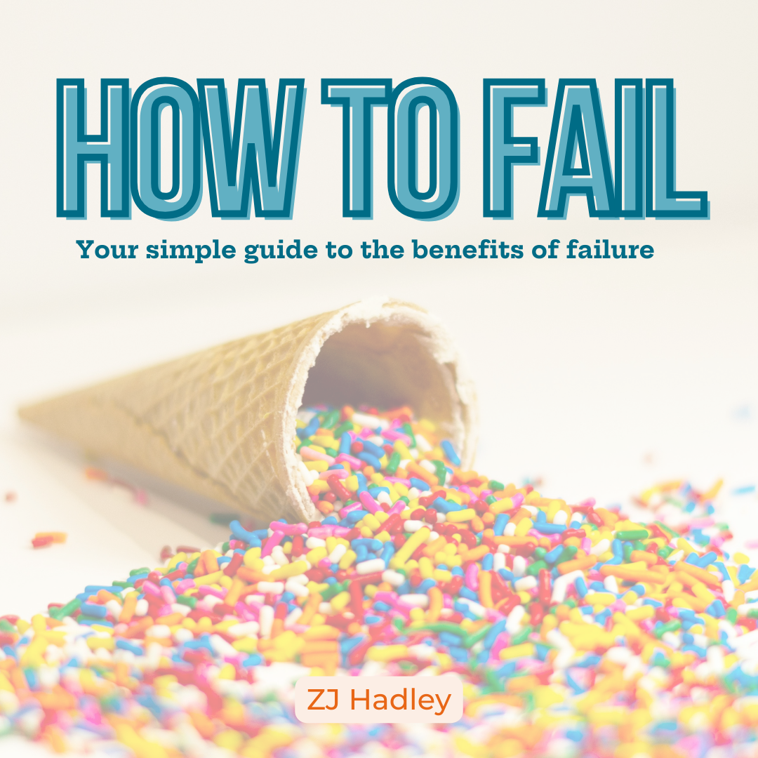 How to Fail