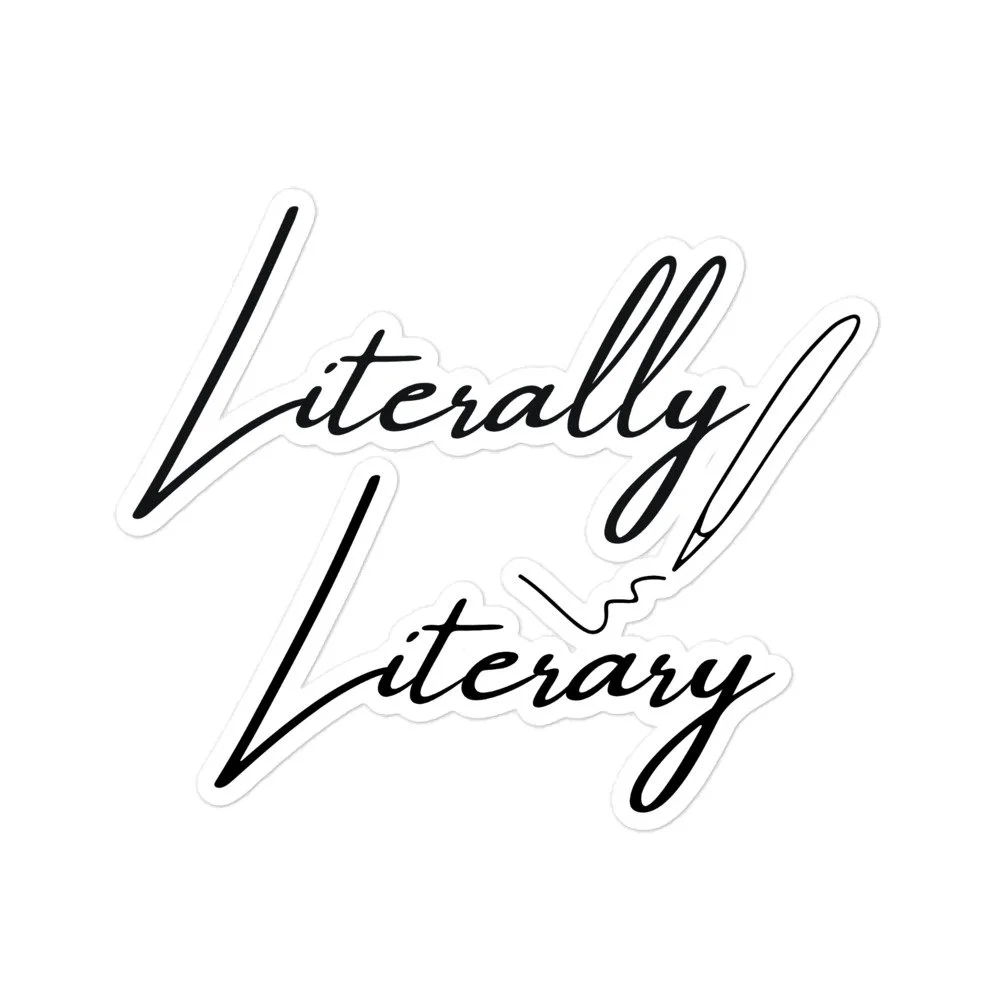 Literally Literary kiss-cut sticker, 5.5×5.5 in