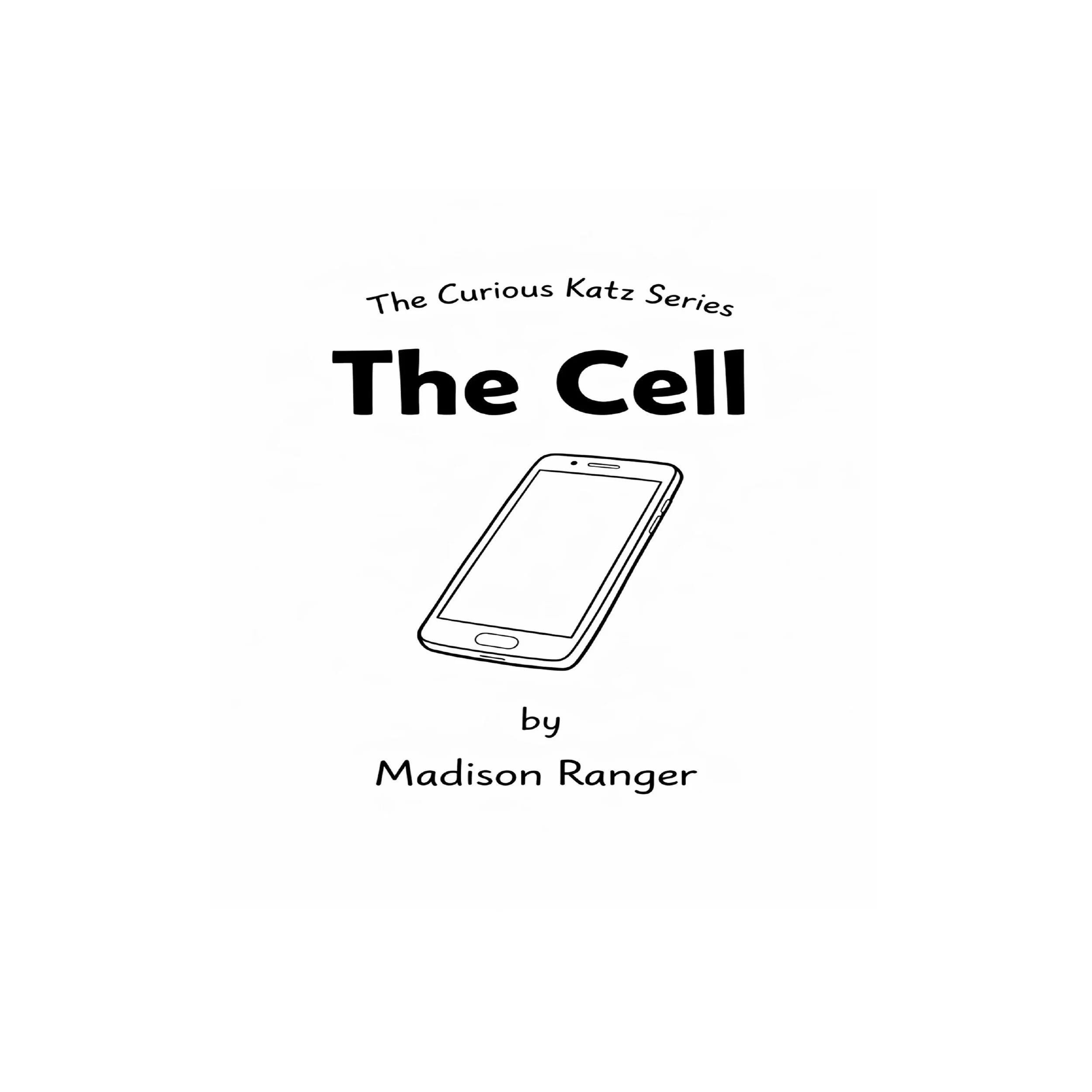 Book cover for "The Cell," a Madison Ranger read-aloud story for children.