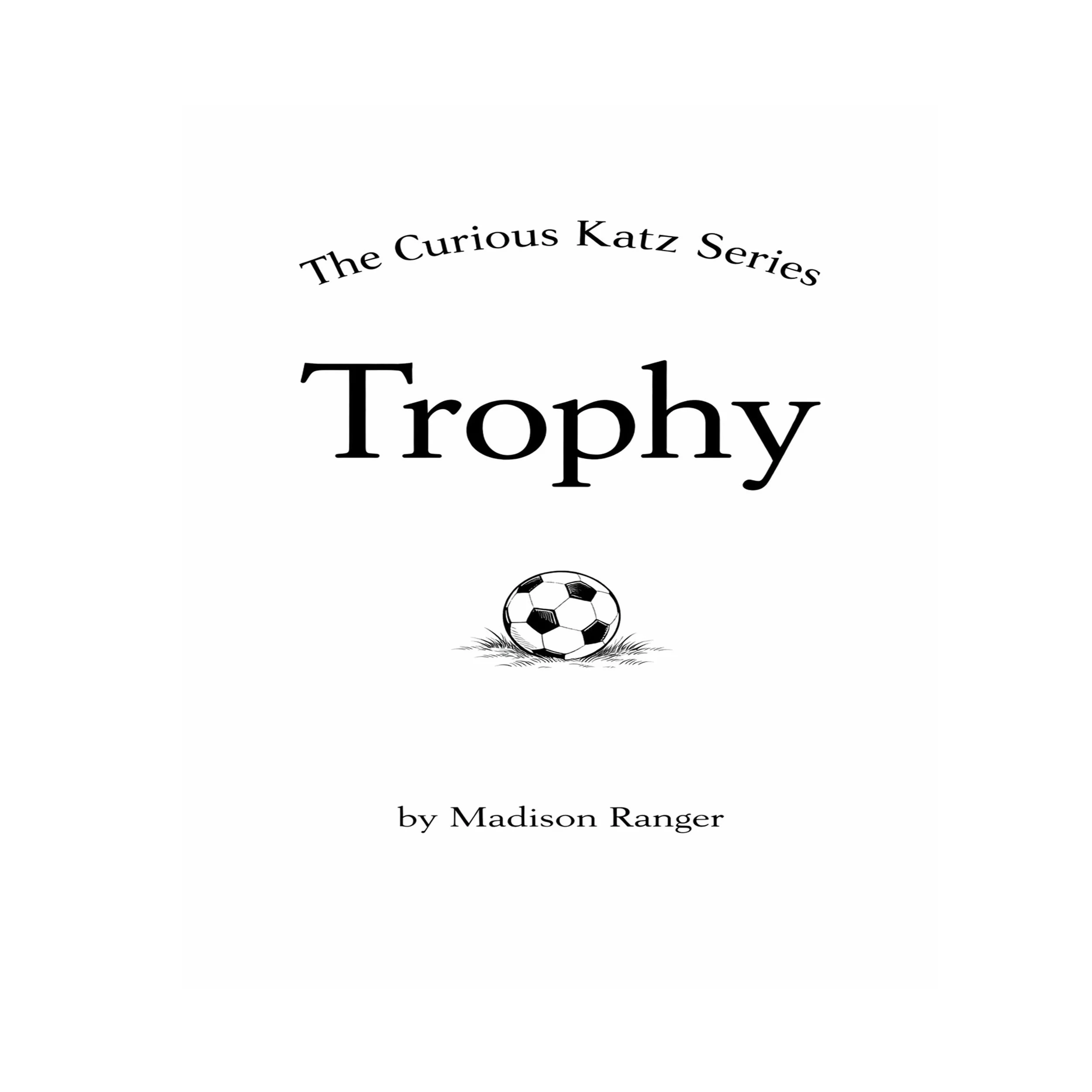Book cover for "Trophy," a Madison Ranger read-aloud story for children.