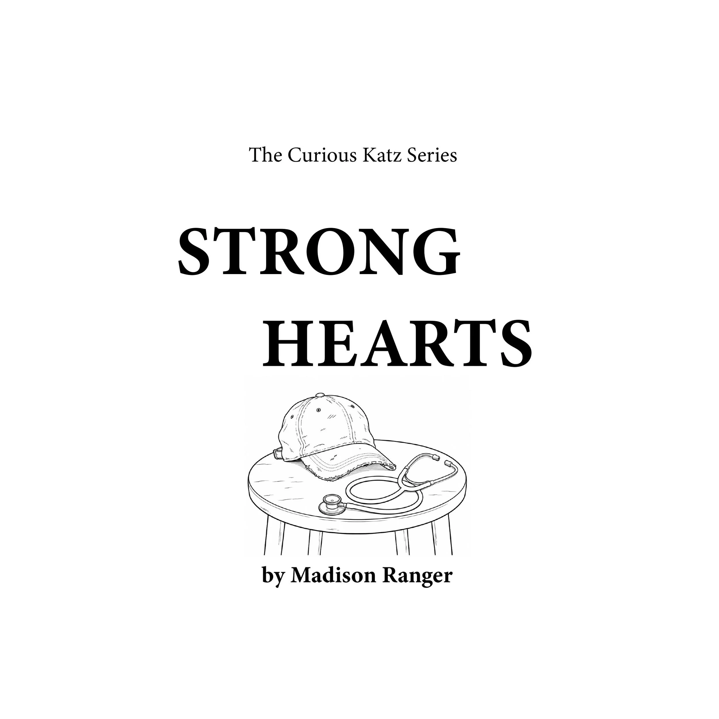 Book cover for "Strong Hearts," a Madison Ranger read-aloud story for children.