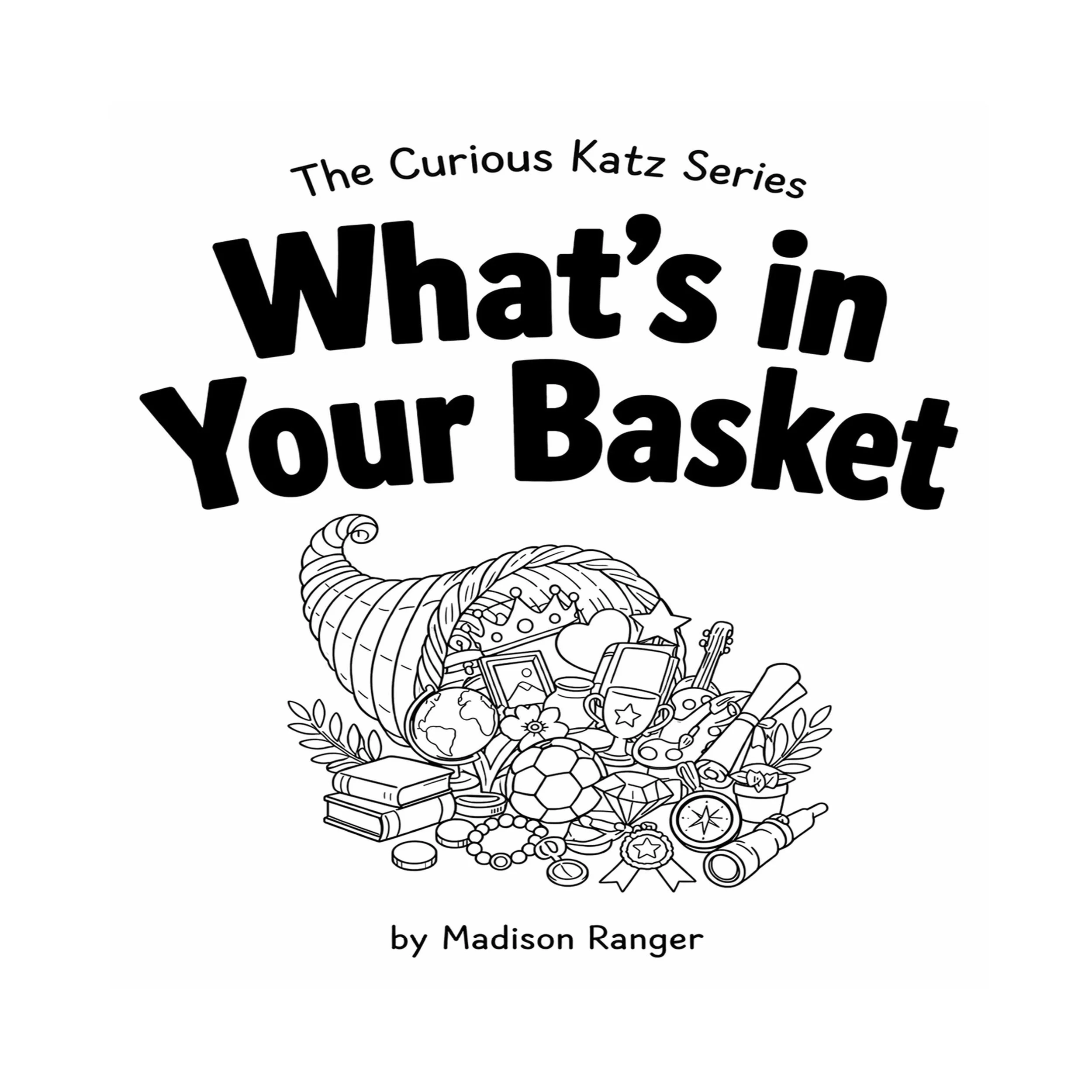 Book cover for "What’s in Your Basket?", a Madison Ranger read-aloud story for children.