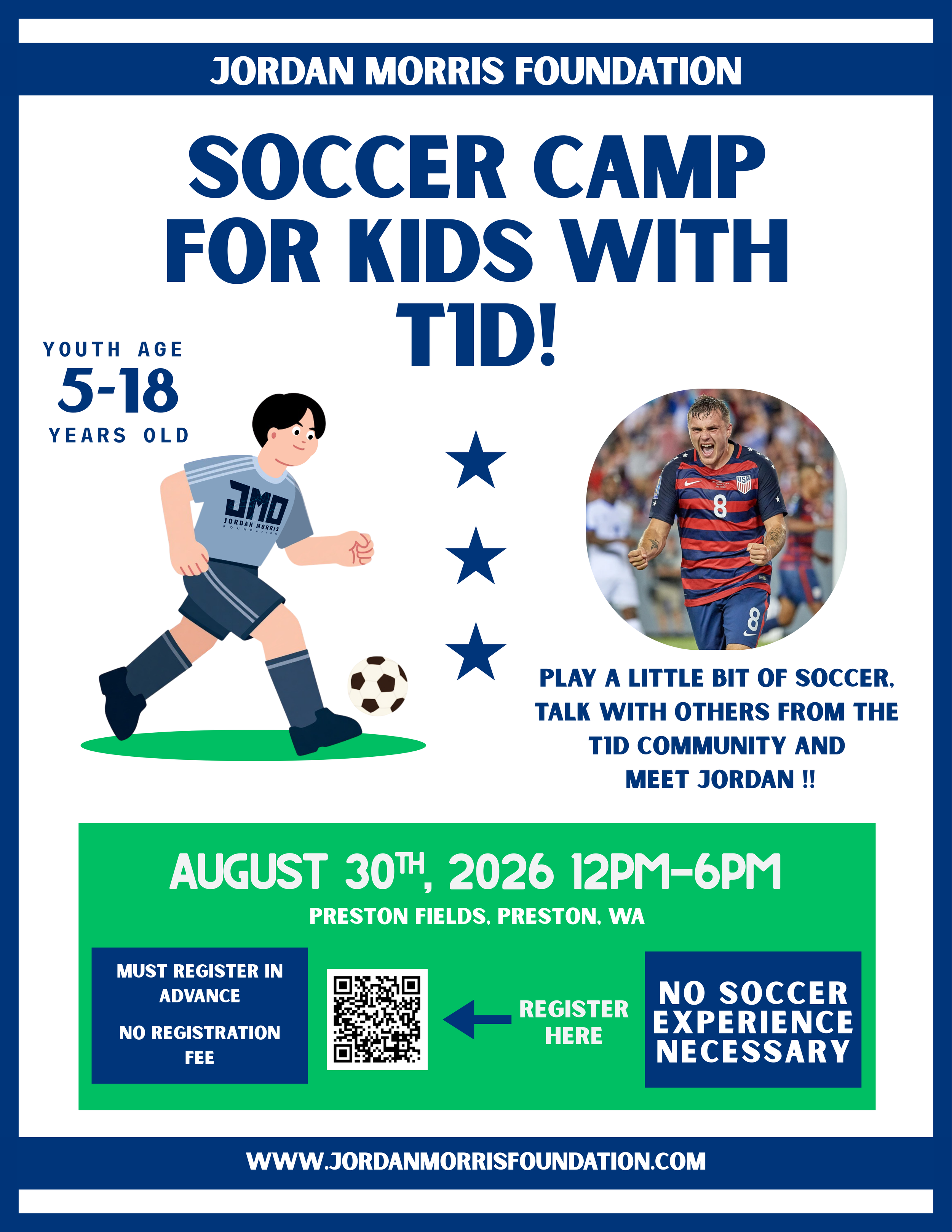 Flyer for Jordan Morris Foundation Soccer Camp for Kids with TID, August 30th, 2026, at Preston Fields, Preston, WA, 12 PM to 6 PM. Features a cartoon soccer player, the foundation's logo, and a photo of a male soccer player celebrating.