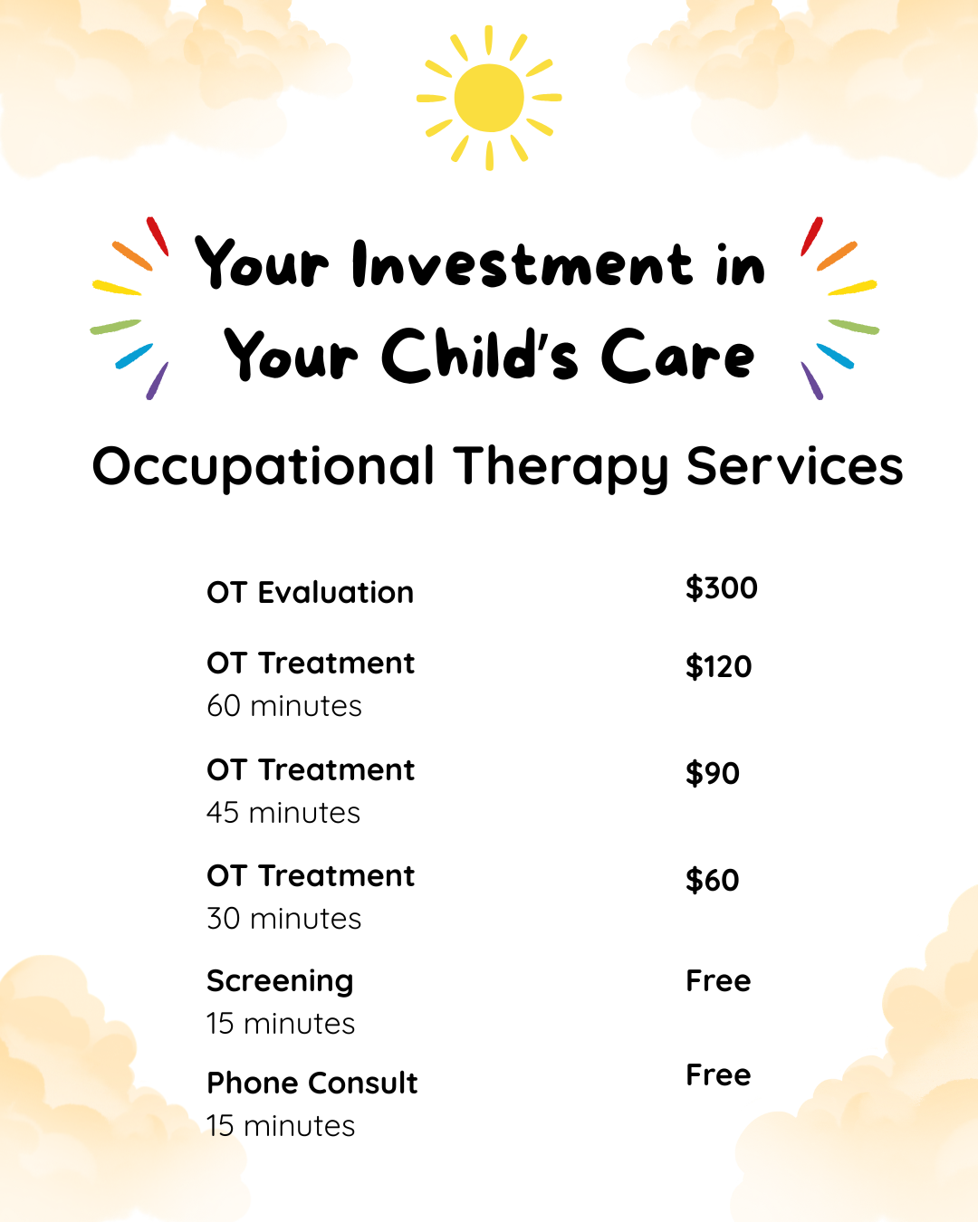 A colorful flyer for occupational therapy services for children's care, with a yellow sun and clouds in the background, offering evaluations and treatments at various prices, along with free screening and phone consultation.