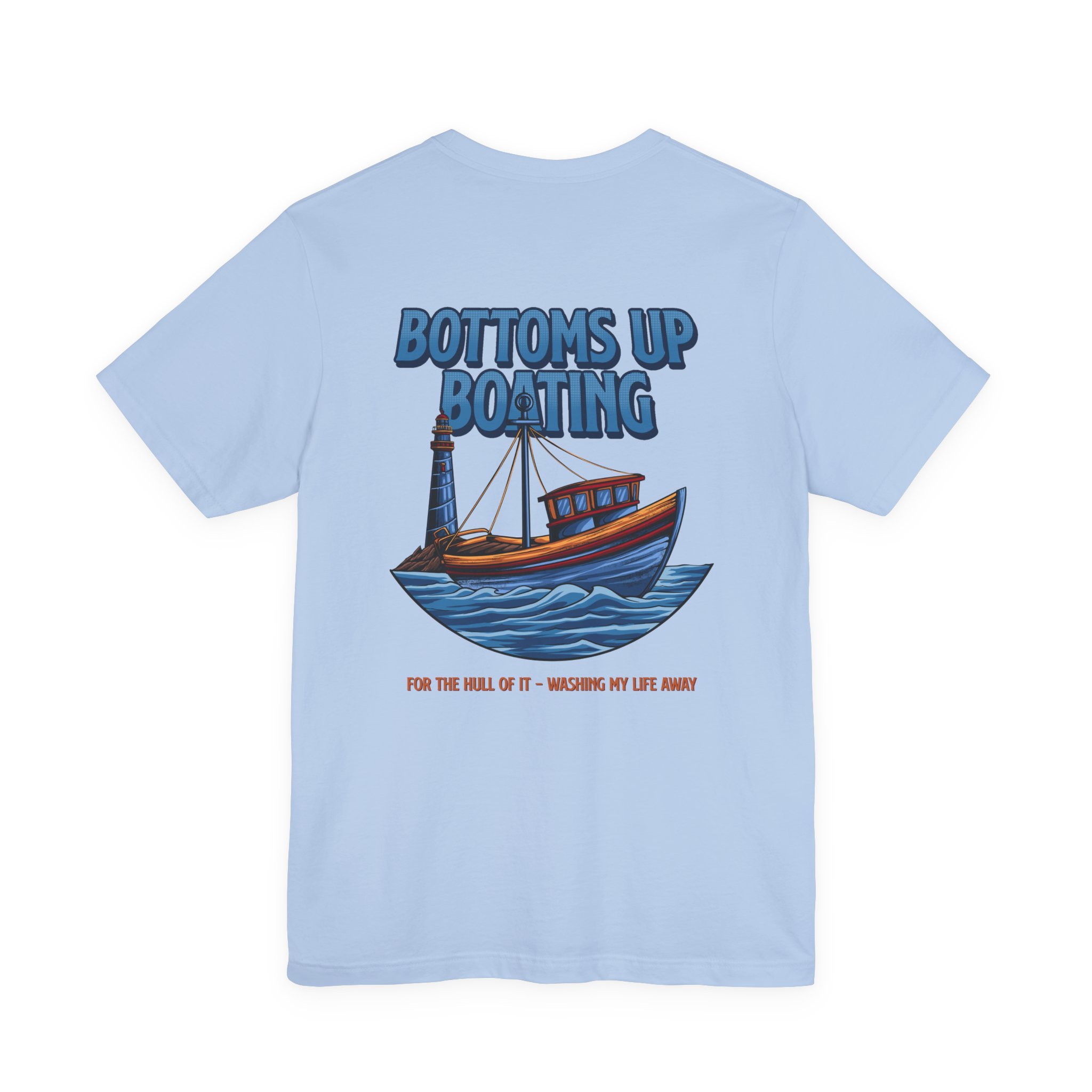 For The Hull Of It T-Shirt