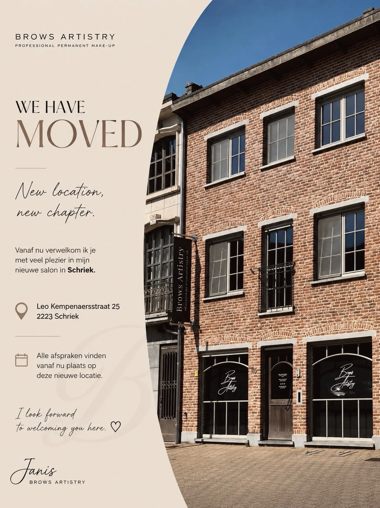 Brows Artistry has moved. ✨

A new location, a new chapter.

From now on, I am delighted to welcome you to my new salon in Schriek.

📍 Leo Kempenaersstraat 25
2223 Schriek

All future appointments will take place at this new location.

I look forwar