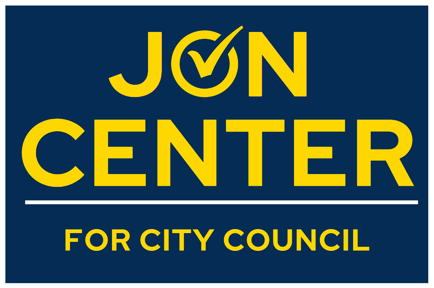 Vote Jon Center for City Council  April 6, 2027
