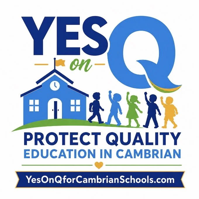 Yes on Q: Protect Quality Education in Cambrian