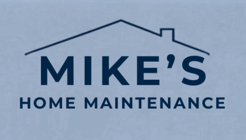 Mike's Home Maintenance