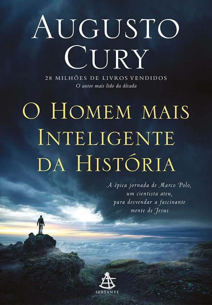 O Homem Mais Inteligente da História - Augusto Cury