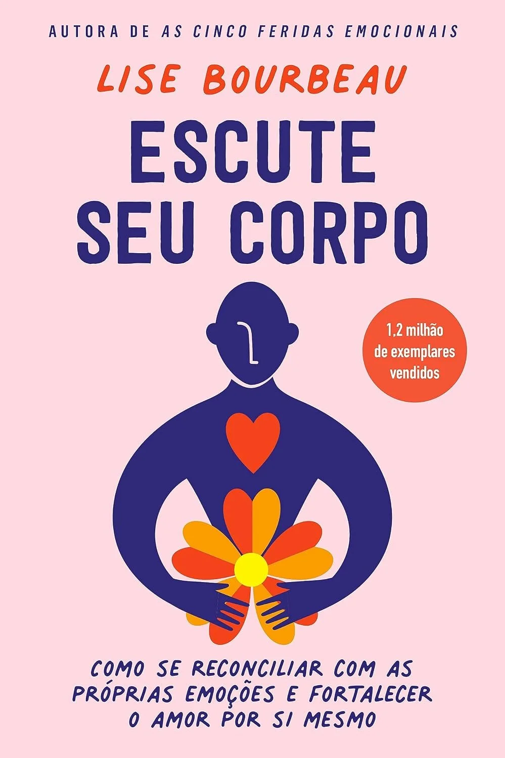Livro "Escute Seu Corpo" de Lise Bourbeau