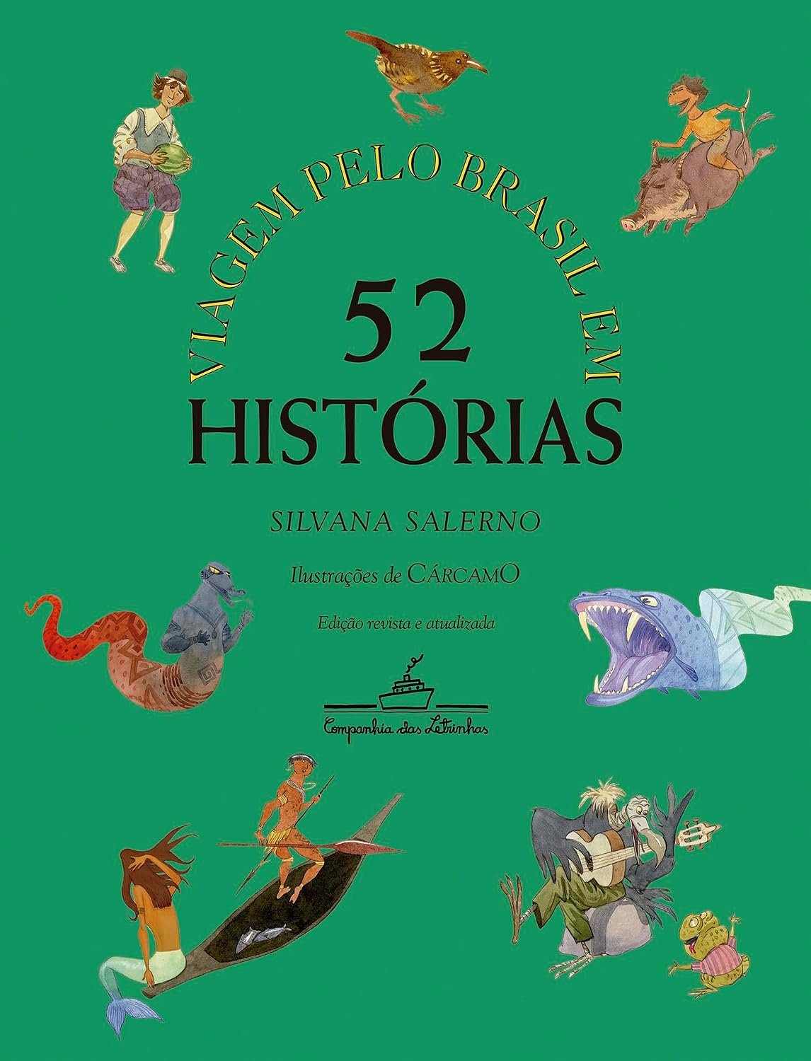 Encantos do Folclore Brasileiro: 52 Histórias