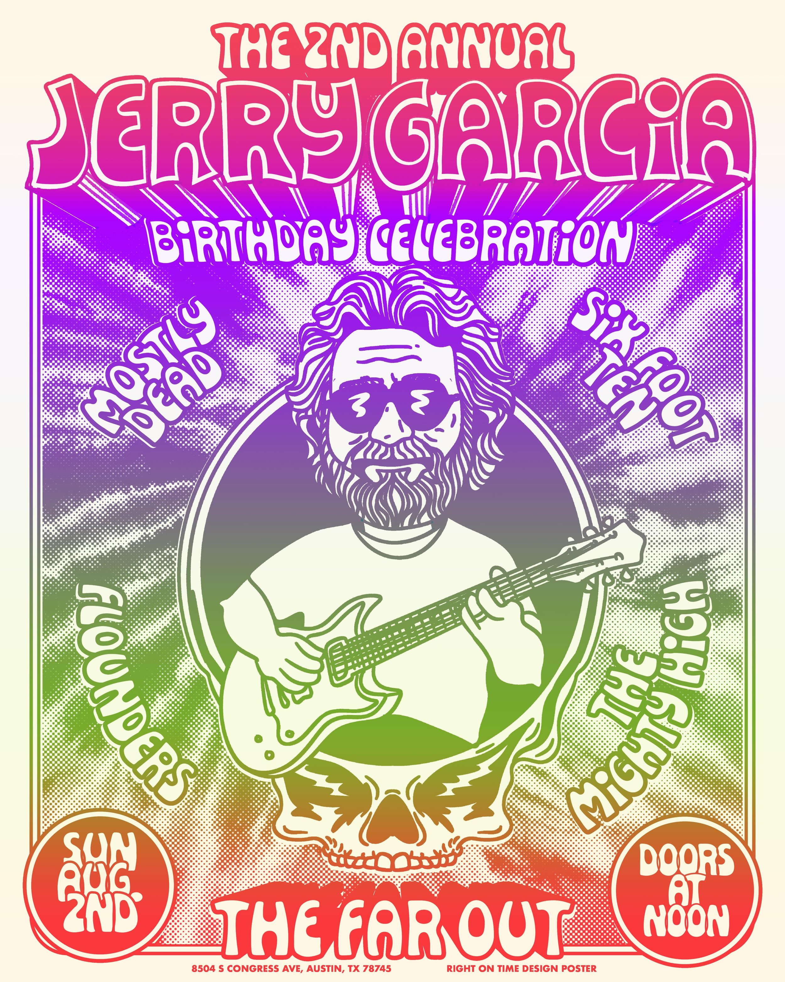 @thefaroutaustin is celebrating Jerry Garcia&rsquo;s Birthday with Austin&rsquo;s best Dead bands #gigposter #graphicdesign #halftone #gratefuldead #austin