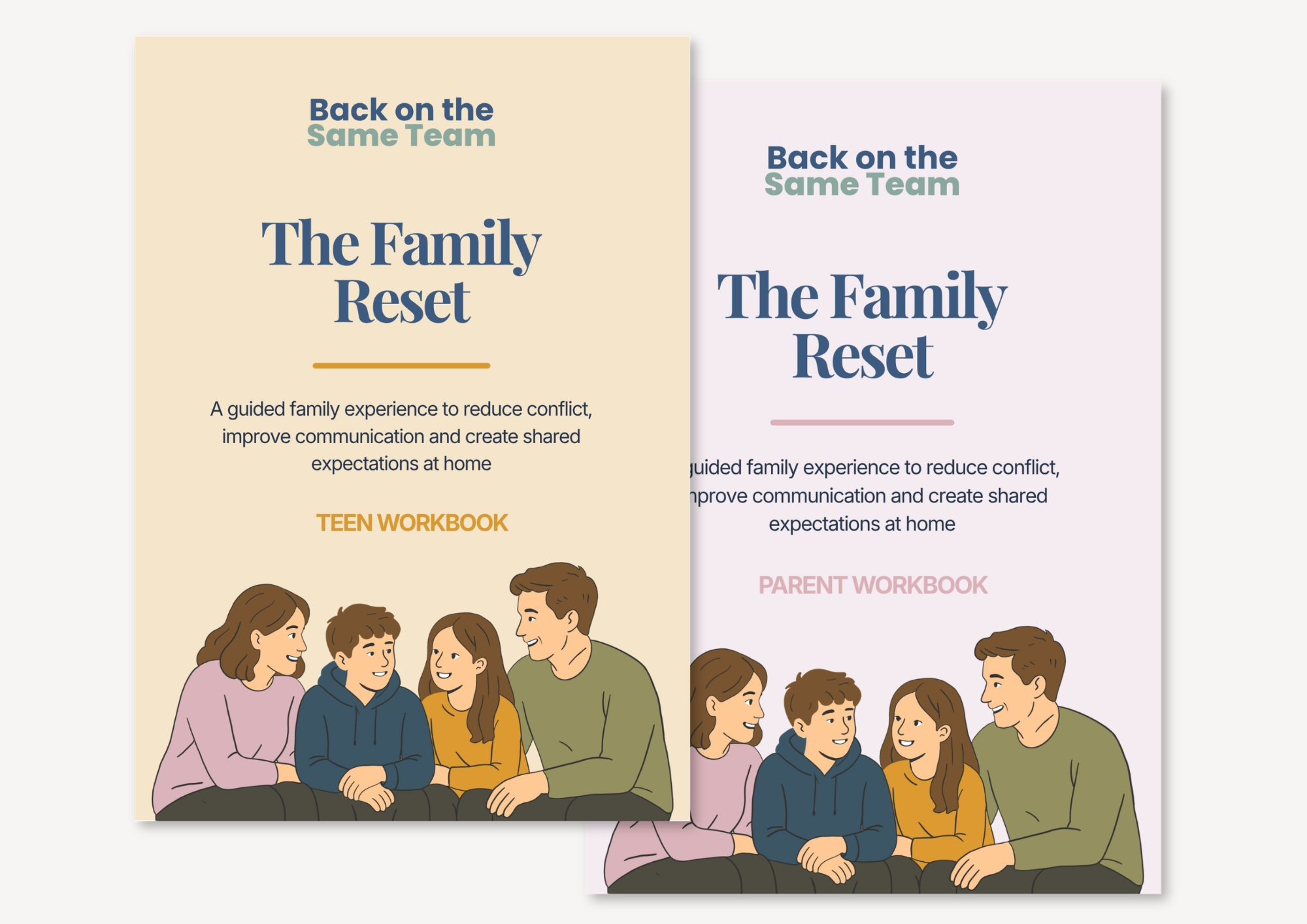 Cover pages of two family reset workbooks showing a family discussing and smiling, with the titles 'Back on the Same Team: The Family Reset' and descriptions about reducing conflict and improving communication in the family.
