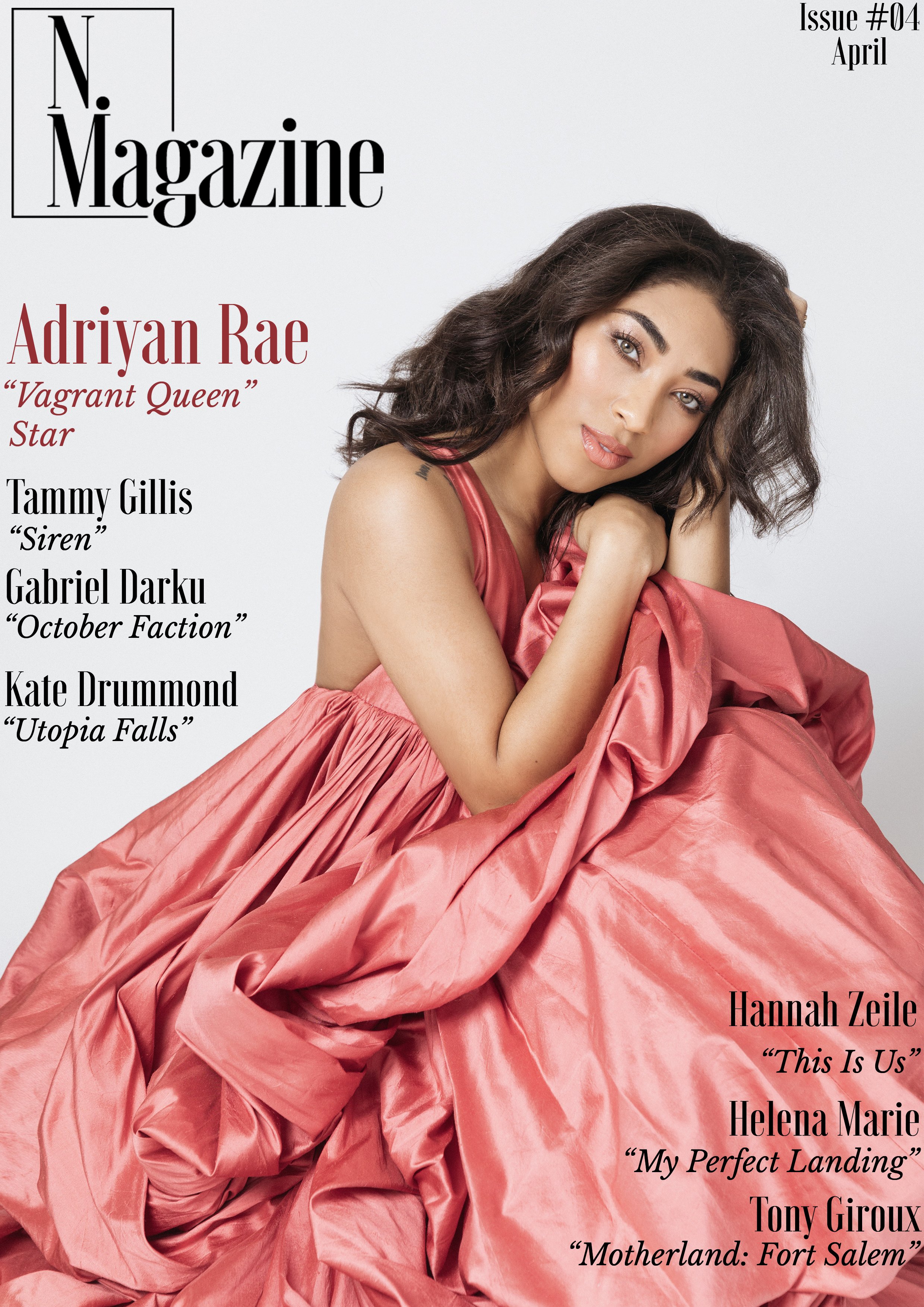 Cover of N. Magazine issue #04, April featuring a woman with wavy brown hair and a pink satin dress, sitting with her arm resting on her knee. The magazine highlights include features on Adriyan Rae, Tammy Gillis, Gabriel Darku, Kate Drummond, Hannah