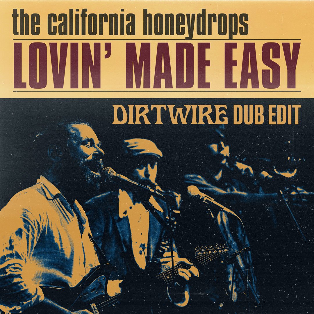 Lovin’ Made Easy (Dirtwire dub edit)