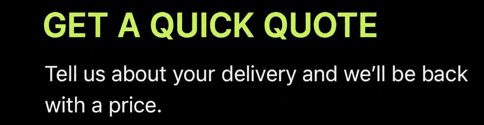 Text on a black background advertising quick quotes for delivery services, urging to describe delivery details for a price quote.