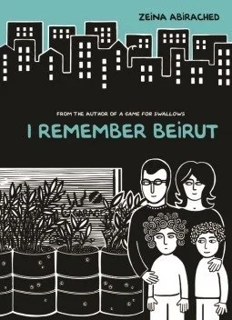 I Remember Beirut | Zeina Abirached