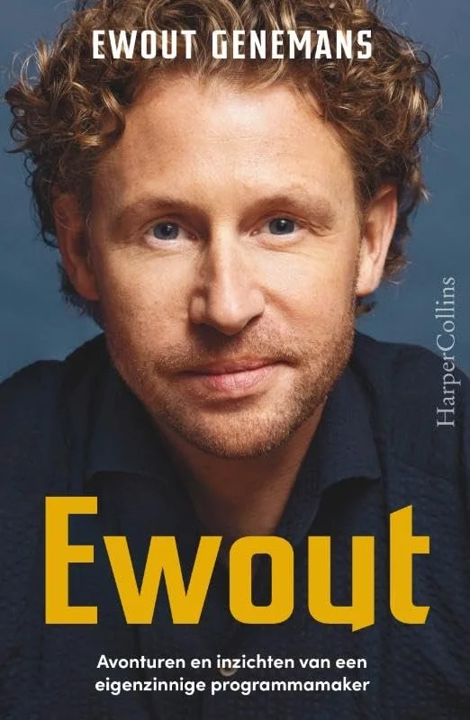 Ewout: Avonturen en inzichten van een eigenzinnige programmamaker | Ewout Genemans