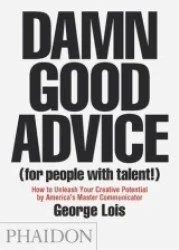 Damn Good Advice | George Lois