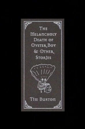 The Melancholy Death of Oyster Boy and Other Stories | Tim Burton
