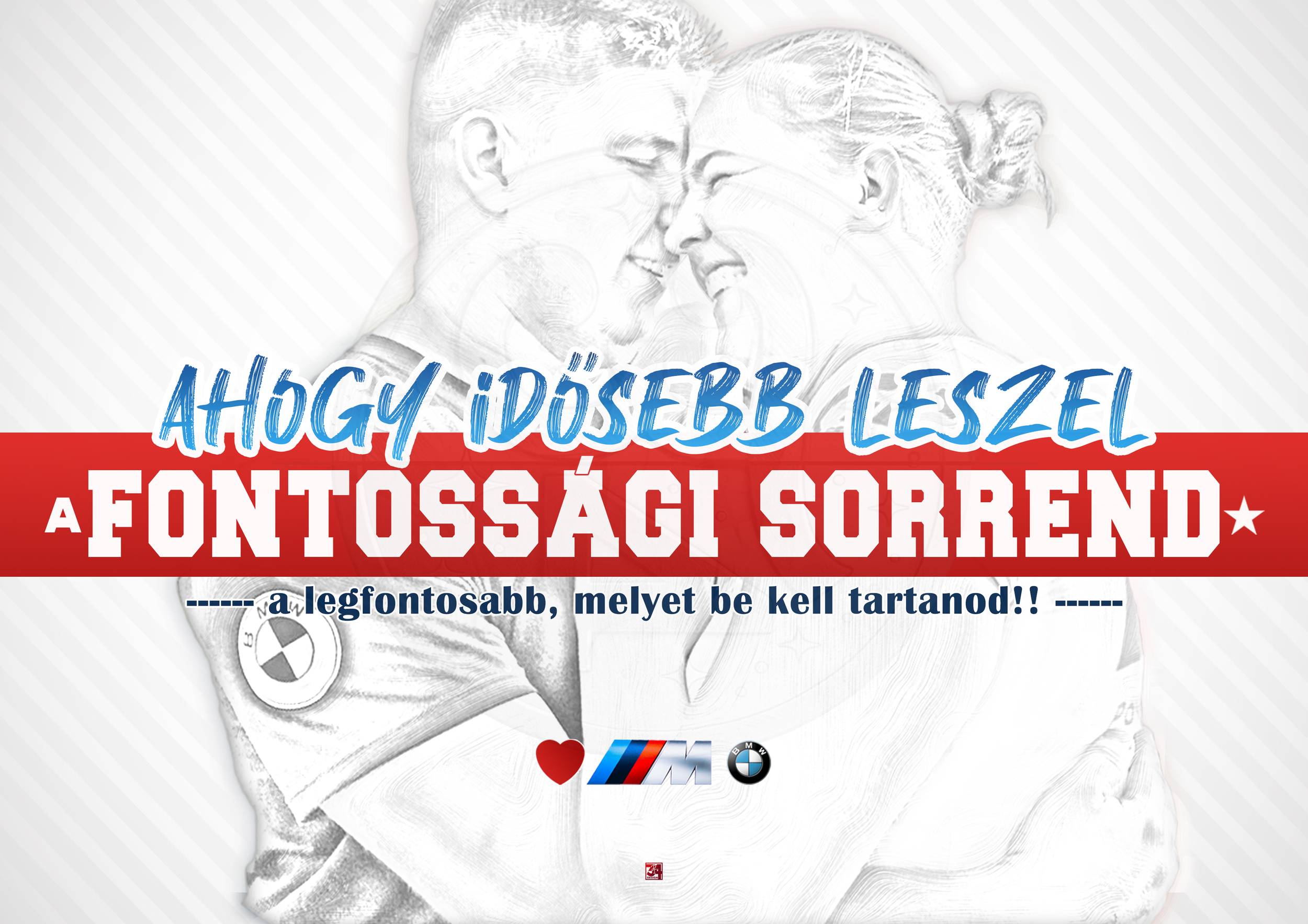 Férfit és nőt ábrázoló, mosolygós plakát, amelyen a két szereplő összeérinti a homlokát. Az alsó részen BMW és M logó látható.