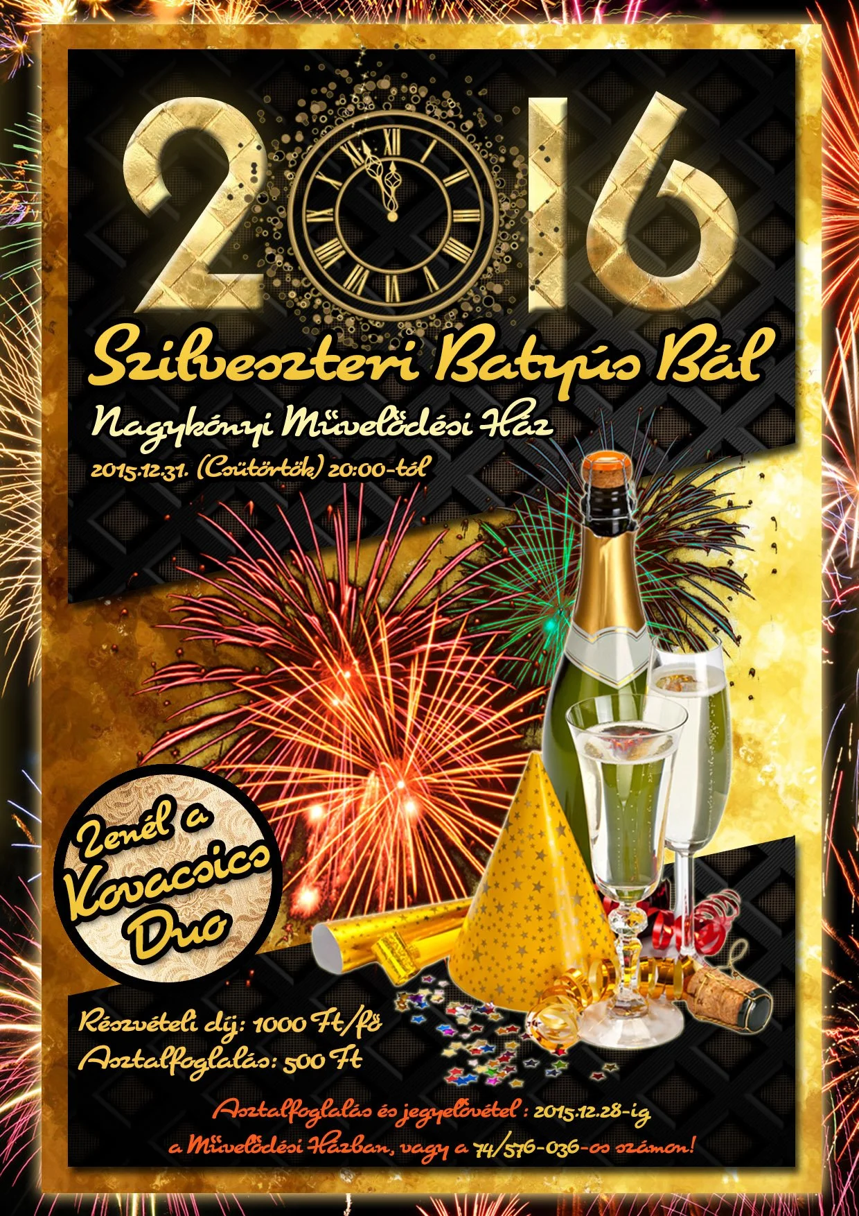 2016-os szilveszteri ünneplés tűzijátékkal, pezsgővel, parti-sapkákkal és pezsgőspoharakkal; az esemény részletei magyar nyelven. Nagykónyiban.