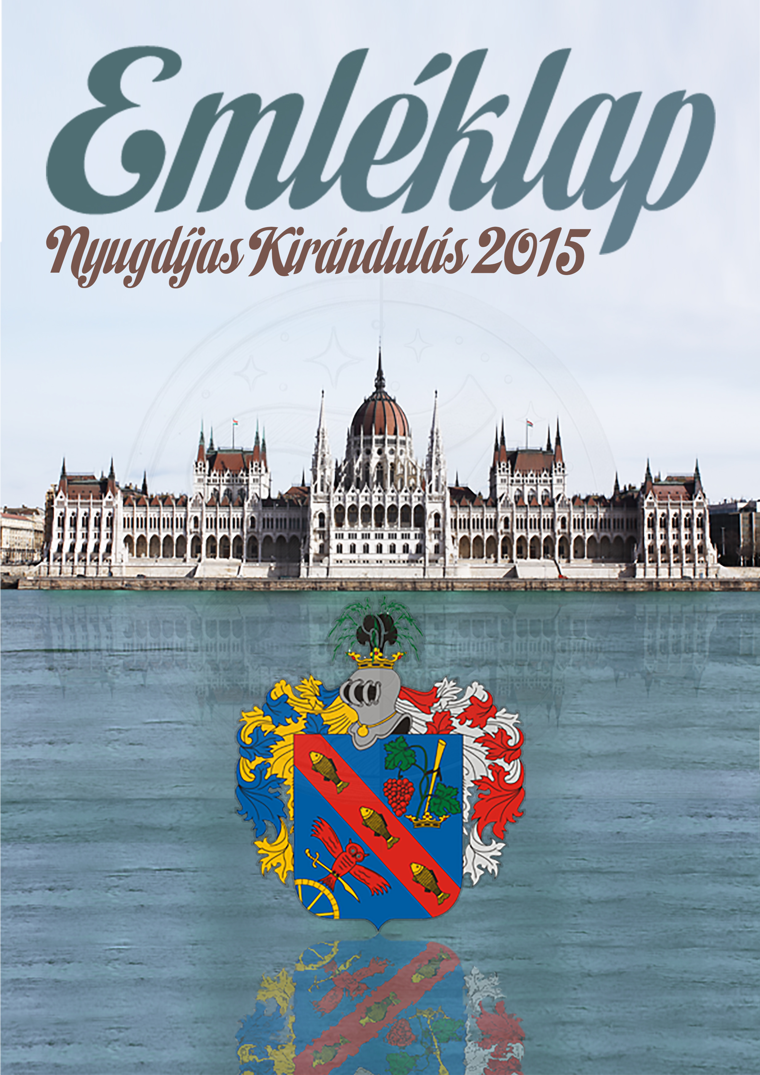 Plakát, amelyen a magyar Parlament épületének képe felett az „Emlékeim” és a „Nyugdíjas kirándulás 2015” felirat látható, alul pedig a magyar örökséget jelképező címer helyezkedik el. Nagykónyi.