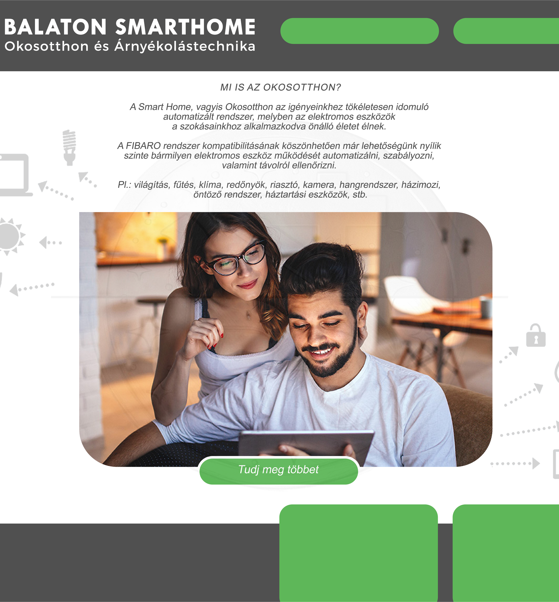Modern vizuális koncepció a Balaton Smarthome számára, az okosotthon-technológiát hangsúlyozó zöld és sötét színvilággal.