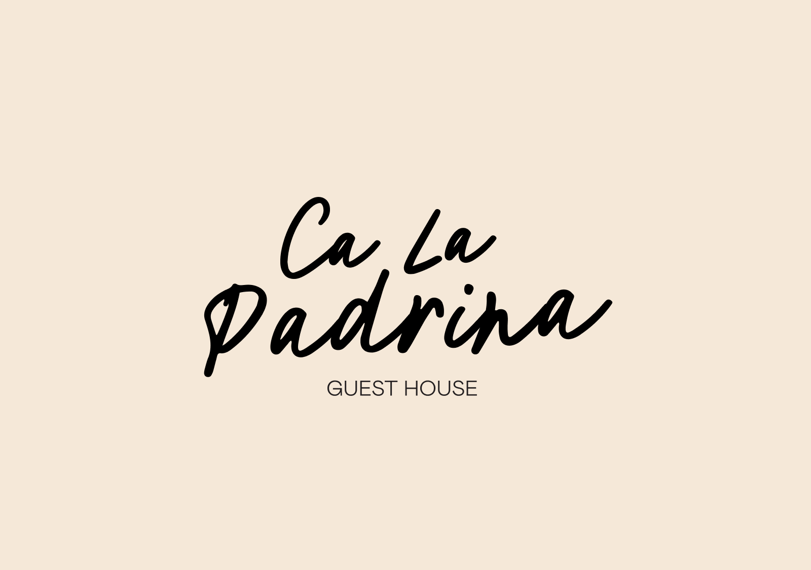 Sign with beige background displaying 'Ca La Padrina' in black cursive font and 'GUEST HOUSE' in smaller uppercase font.
