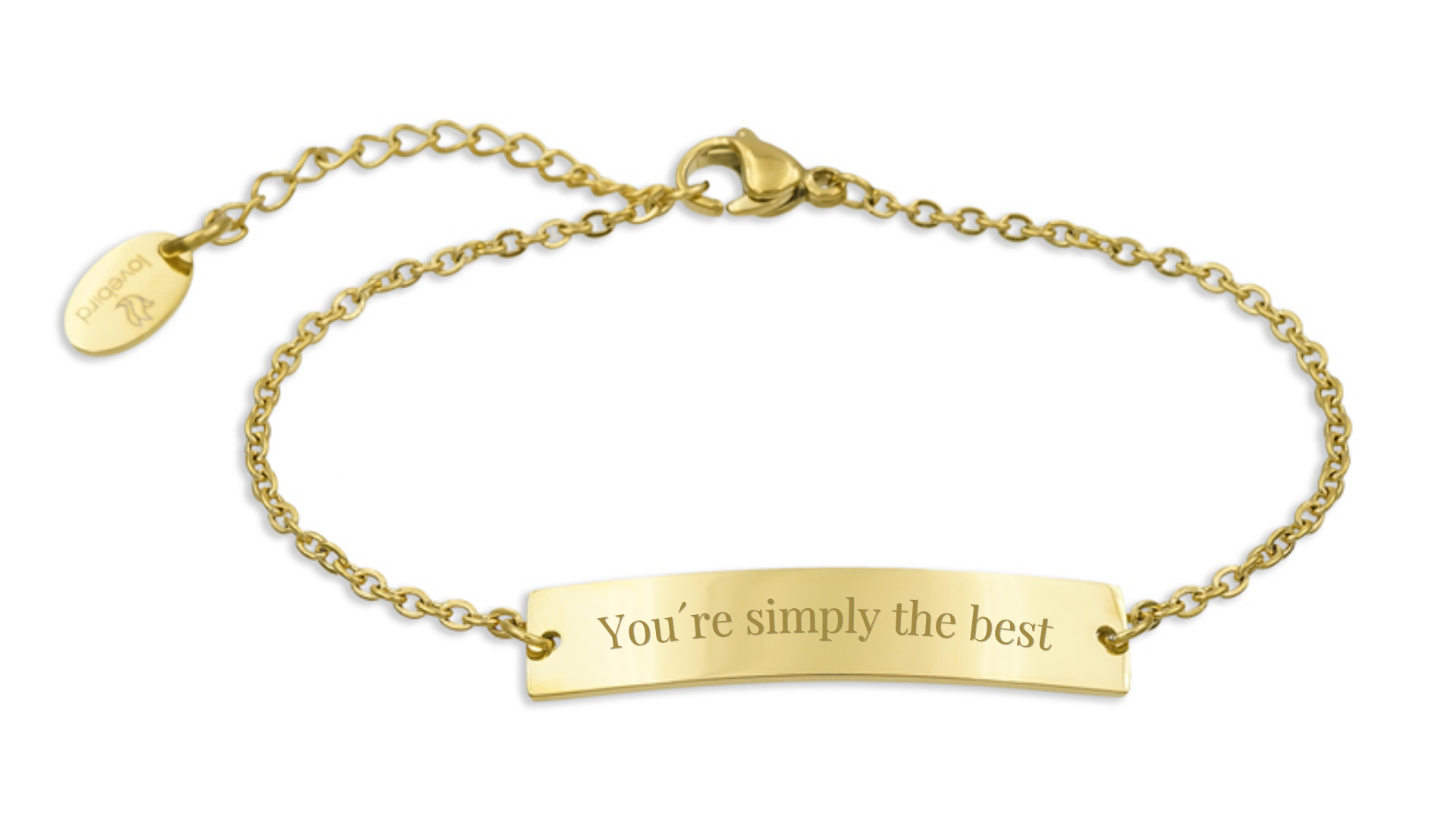 Goldenes Armband mit Anhänger, auf dem eine persönliche Gravur graviert ist: 'You're simply the best'.